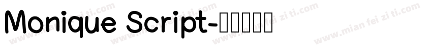 Monique Script字体转换